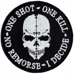 NASZYWKA ONE SHOT ONE KILL NO REMORSE czarna 7cm (1791R)