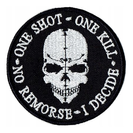 One shot перевод. Шеврон one shot. Kordhell one shot one Kill. One shot one Kill no Remorse i decide. No Kill перевод.